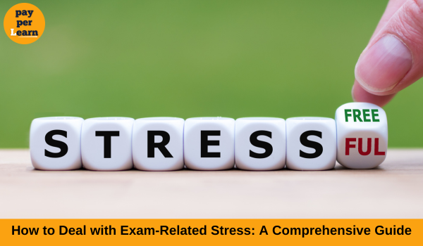 How to Deal with Exam-Related Stress: A Comprehensive Guide- UPSC best Academy